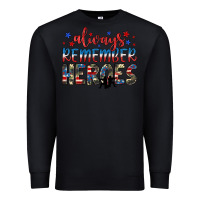 Black always remember heroes Premium Sweatshirt - JahusDesignShop