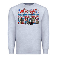 Heather Grey always remember heroes Premium Sweatshirt - JahusDesignShop