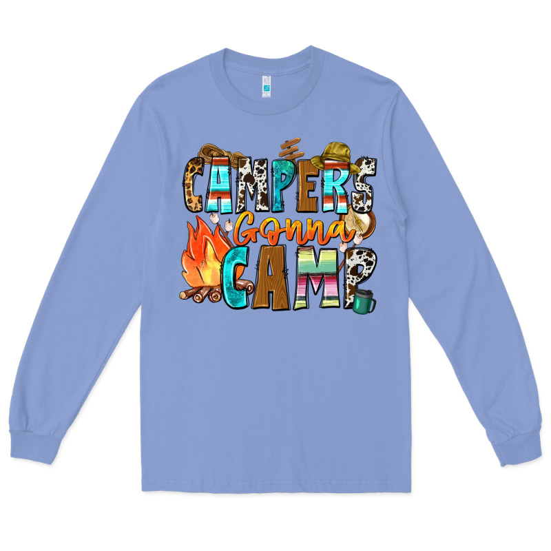 Campers Gonna Camp Long Sleeve Tee by Zillion Design Studio | Teevron