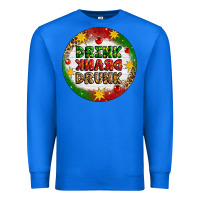 True Royal Drink Drank Drunk Premium Sweatshirt - Artiststas