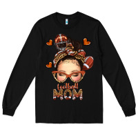 Black football messy bun mom Long Sleeve Tee - texasbilliewilder