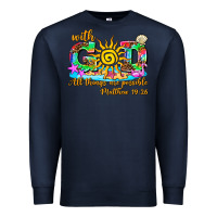 Navy with god all things are possible summer Premium Sweatshirt - AdoDesignShop