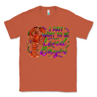 Copper i just want to be loved bayou Classic Tee - RanaPortraitStore