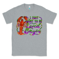Heather Grey i just want to be loved bayou Classic Tee - RanaPortraitStore