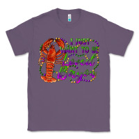 Lavender i just want to be loved bayou Classic Tee - RanaPortraitStore