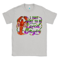Moon Dust i just want to be loved bayou Classic Tee - RanaPortraitStore