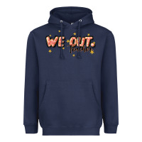 Navy we out teacher Heavyweight Hoodie - JahusDesignShop