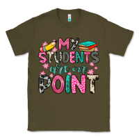 Army Green my students are on point Classic Tee - Zillion Design Studio