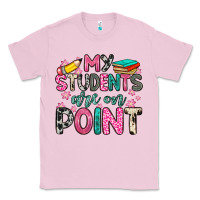 Bubblegum Pink my students are on point Classic Tee - Zillion Design Studio