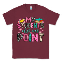 Burgundy my students are on point Classic Tee - Zillion Design Studio