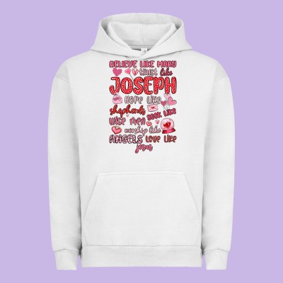 Believe Like Mary Trust Like Joseph Valentine S Da Urban Hoodie Designed By Maliassmallbusiness