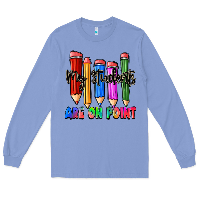 My Students Are On Point Long Sleeve Tee by Zillion Design Studio | Teevron