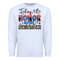 White today we honor and remember Premium Sweatshirt - JahusDesignShop