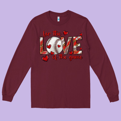 Long Sleeve Tee for the love of the game baseball