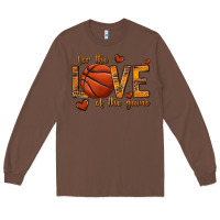 Chestnut for the love of the game basketball Long Sleeve Tee - texasbilliewilder