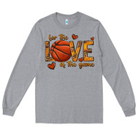 Heather Grey for the love of the game basketball Long Sleeve Tee - texasbilliewilder