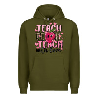 Army Green teach teach teach with love Premium Hoodie - MaliasSmallBusiness