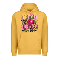 Mustard teach teach teach with love Premium Hoodie - MaliasSmallBusiness