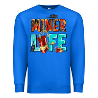 True Royal miner life Premium Sweatshirt - AdoDesignShop