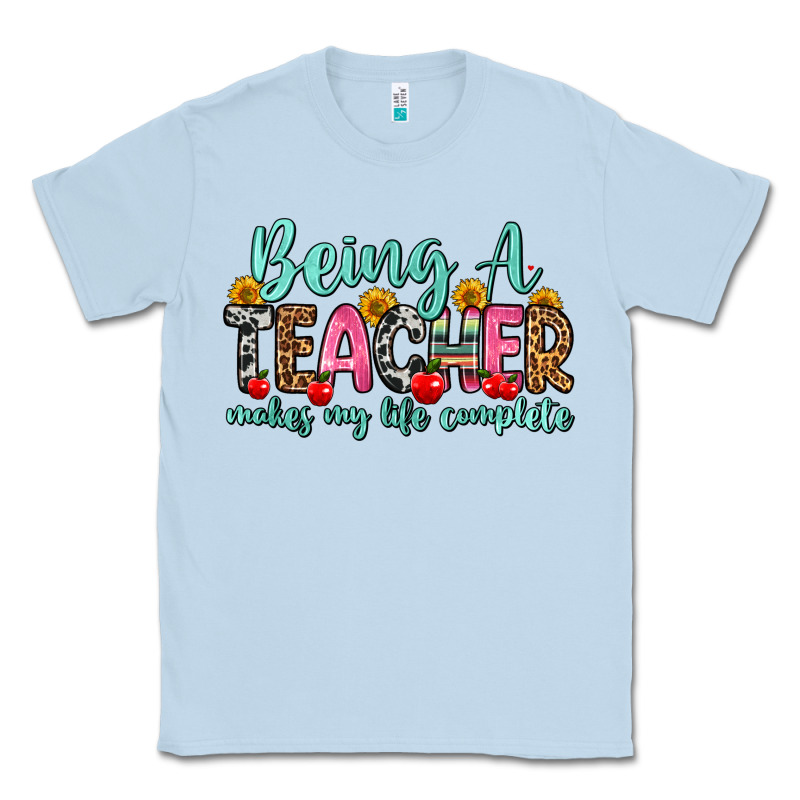 Being A Teacher Makes My Life Complete Classic Tee by Zillion Design Studio | Teevron