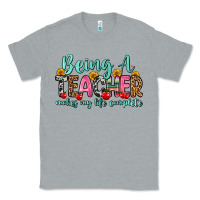 Heather Grey being a teacher makes my life complete Classic Tee - Zillion Design Studio