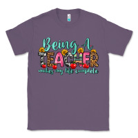 Lavender being a teacher makes my life complete Classic Tee - Zillion Design Studio
