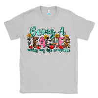 Moon Dust being a teacher makes my life complete Classic Tee - Zillion Design Studio