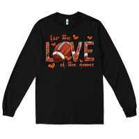 Black for the love of the game football Long Sleeve Tee - texasbilliewilder