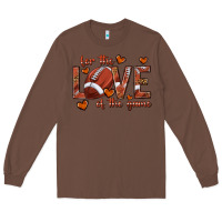 Chestnut for the love of the game football Long Sleeve Tee - texasbilliewilder