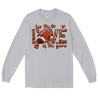 Moon Dust for the love of the game football Long Sleeve Tee - texasbilliewilder