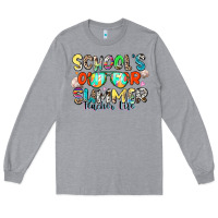 Heather Grey school's out for summer teacher life Long Sleeve Tee - Zillion Design Studio
