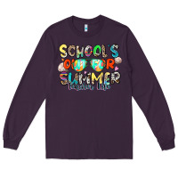 Plum school's out for summer teacher life Long Sleeve Tee - Zillion Design Studio