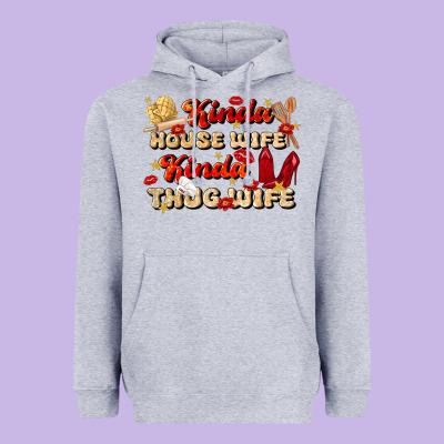 Kinda House Wife Kinda Thug Wife Heavyweight Hoodie Designed By Jahusdesignshop