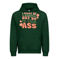 Forest Green i might be a handful but so is this ass Urban Hoodie - MaliasSmallBusiness