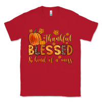Red thankful blessed and kind of a mess Classic Tee - Zillion Design Studio