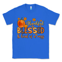 True Royal thankful blessed and kind of a mess Classic Tee - Zillion Design Studio