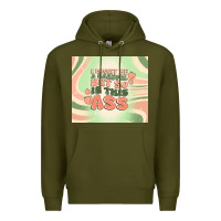 Army Green i might be a handful but so is this ass Premium Hoodie - MaliasSmallBusiness