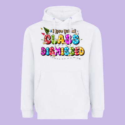 I Love You All Class Dismissed Heavyweight Hoodie Designed By Jahusdesignshop