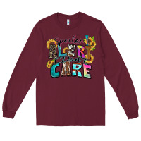 Burgundy spoiler alert i don't care Long Sleeve Tee - Zillion Design Studio