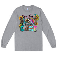 Heather Grey spoiler alert i don't care Long Sleeve Tee - Zillion Design Studio