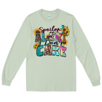 Matcha spoiler alert i don't care Long Sleeve Tee - Zillion Design Studio