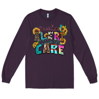 Plum spoiler alert i don't care Long Sleeve Tee - Zillion Design Studio