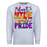 Heather Grey don't hide your pride Premium Sweatshirt - JahusDesignShop