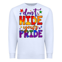 White don't hide your pride Premium Sweatshirt - JahusDesignShop