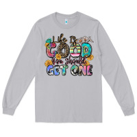 Moon Dust life is good you should get one Long Sleeve Tee - Zillion Design Studio