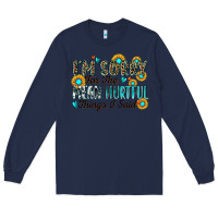 Navy i'm sorry for the mean hurtful things i said Long Sleeve Tee - Zillion Design Studio