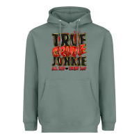 Sage true crime junkie all day every day Heavyweight Hoodie - JahusDesignShop