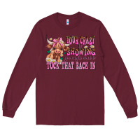 Burgundy your crazy is showing you might want to tuck that Long Sleeve Tee - AdoDesignShop