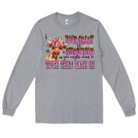 Heather Grey your crazy is showing you might want to tuck that Long Sleeve Tee - AdoDesignShop
