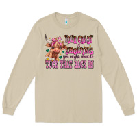 Mushroom your crazy is showing you might want to tuck that Long Sleeve Tee - AdoDesignShop
